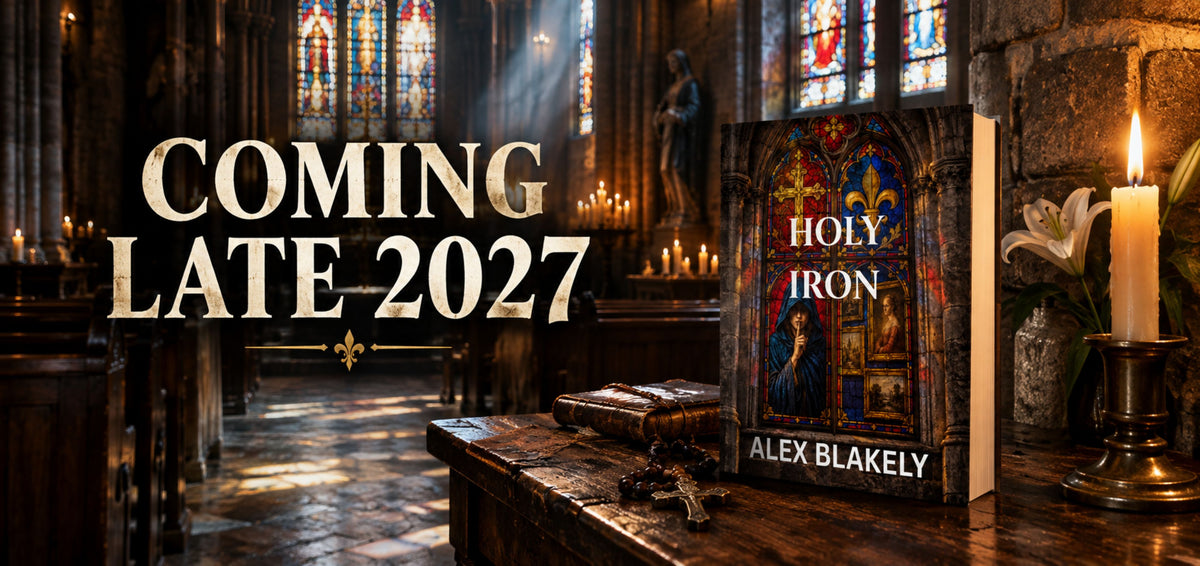 A book cover for 'Holy Iron' by Alex Blakely is displayed on a wooden altar inside a dimly lit cathedral. Large text on the left reads 'COMING LATE 2027'.